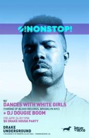 Dances-With-White-Girls-Drake-Hotel
